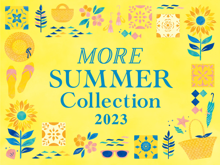 MORE SUMMER Collection